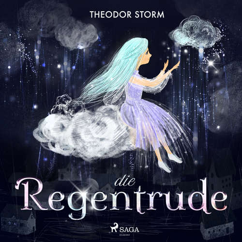 Hoerbuch Die Regentrude - Theodor Storm - Katja Riemann