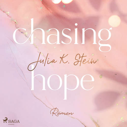 Hoerbuch Chasing Hope (Montana Arts College 3) - Julia K. Stein - Julian Mill