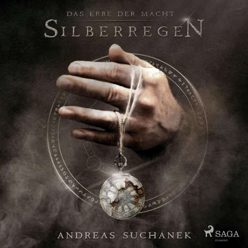 Hoerbuch Silberregen - Das Erbe der Macht (Urban Fantasy), Band 5 (Ungekürzt) - Andreas Suchanek - Kris Köhler