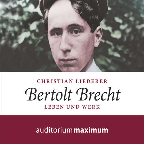 Hoerbuch Bertolt Brecht (Ungekürzt) - Christian Liederer - Axel Thielmann