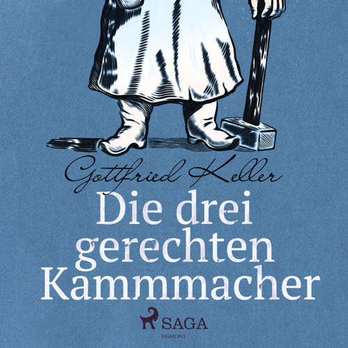 Hoerbuch Die drei gerechten Kammmacher (Ungekürzt) - Gottfried Keller - Reiner Unglaub