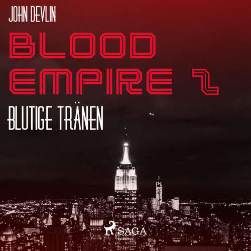 Hoerbuch Blood Empire, 2: Blutige Tränen (Ungekürzt) - John Devlin - Dirk Stasikowski