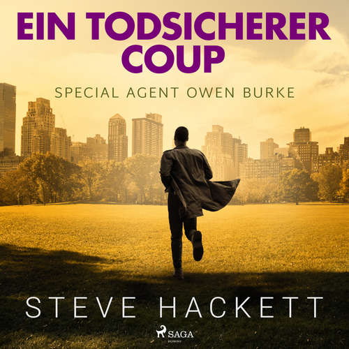 Hoerbuch Ein todsicherer Coup (Special Agent Owen Burke) (Ungekürzt) - Steve Hackett - Markus Raab