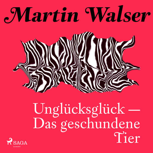 Hoerbuch Unglücksglück - Das geschundene Tier - Martin Walser - Martin Walser