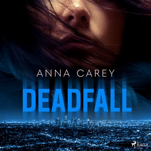 Hoerbuch Deadfall - Anna Carey - Simona Pahl