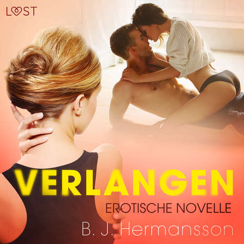 Hoerbuch Verlangen - Erotische Novelle - B. J. Hermansson - Mona Wiedmann