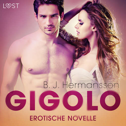 Hoerbuch Gigolo - Erotische Novelle - B. J. Hermansson - Augustus Mingenroth