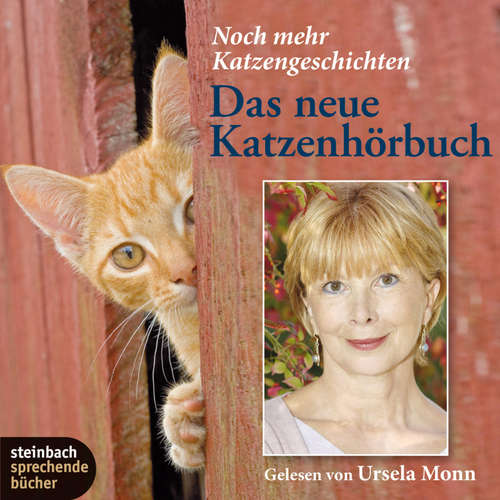 Hoerbuch Das neue Katzenhörbuch - Noch mehr Katzengeschichten - Gustav Schwab - Ursela Monn