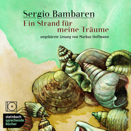 Hoerbuch Ein Strand für meine Träume (Ungekürzt) - Sergio Bambaren - Markus Hoffmann