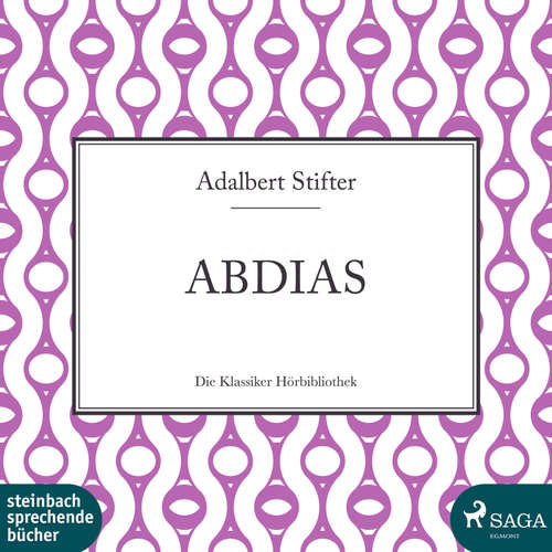 Hoerbuch Abdias (Ungekürzt) - Adalbert Stifter - Norbert Beilharz