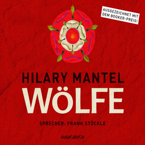 Hoerbuch Wölfe - Hilary Mantel - Frank Stöckle