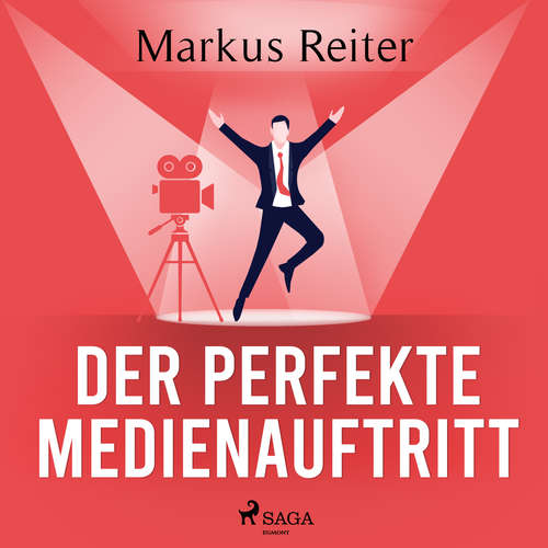 Hoerbuch Der perfekte Medienauftritt - Markus Reiter - Saskia Kästner