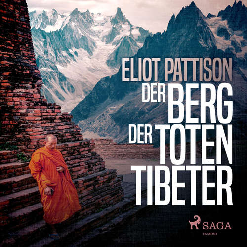 Hoerbuch Der Berg der toten Tibeter (Ungekürzt) - Eliot Pattison - Wolfgang Rüter