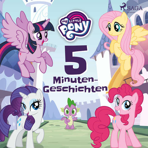 Hoerbuch My Little Pony: 5-Minuten-Geschichten - My Little Pony - Jennifer Weiss