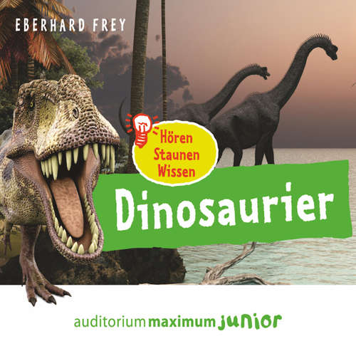 Hoerbuch Dinosaurier (Ungekürzt) - Eberhard Frey - Stefan Barth
