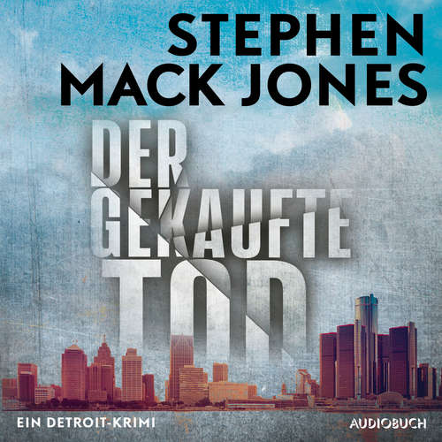 Hoerbuch Der gekaufte Tod: Ein Detroit-Krimi - Ein Fall für August Snow - Stephen Mack Jones - Tetje Mierendorf