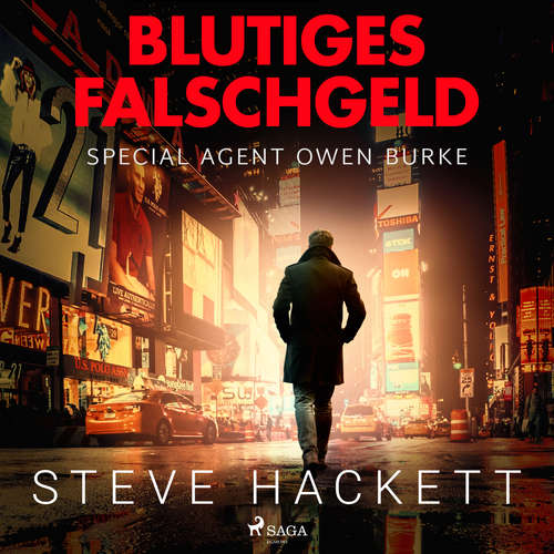 Hoerbuch Blutiges Falschgeld - Special Agent Owen Burke 6 (Ungekürzt) - Steve Hackett - Markus Raab