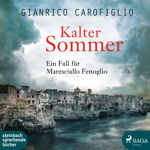 Hoerbuch Kalter Sommer - Ein Fall für Maresciallo Fenoglio (Ungekürzt) - Gianrico Carofiglio - Erich Wittenberg