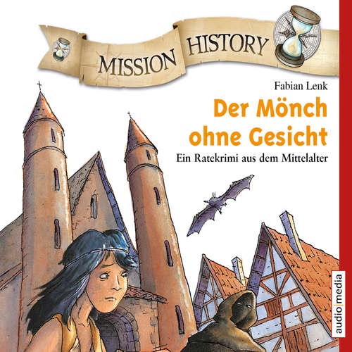 Hoerbuch Mission History – Der Mönch ohne Gesicht - Fabian Lenk - Tommi Piper