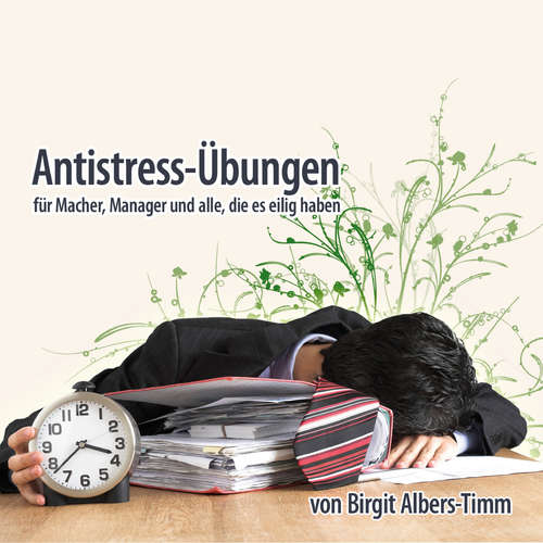 Hoerbuch Antistress-Übungen - Birgit Albers-Timm - Bettina Radener