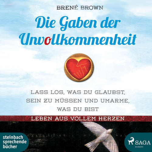 Hoerbuch Die Gaben der Unvollkommenheit (Ungekürzt) - Brené Brown - Heidi Jürgens