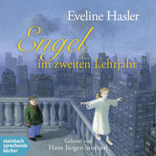 Hoerbuch Engel im zweiten Lehrjahr (Ungekürzt) - Eveline Hasler - Hans Jürgen Stockerl