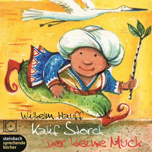 Hoerbuch Kalif Storch / Der kleine Muck (Ungekürzt) - Wilhelm Hauff - Irene Marhold