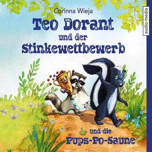 Hoerbuch Teo Dorant und der Stinkewettbewerb und die Pups-Po-Saune - Corinna Wieja - Philipp Schepmann