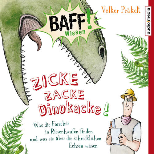 Hoerbuch Zicke Zacke Dinokacke! - Volker Präkelt - Thomas Fritsch