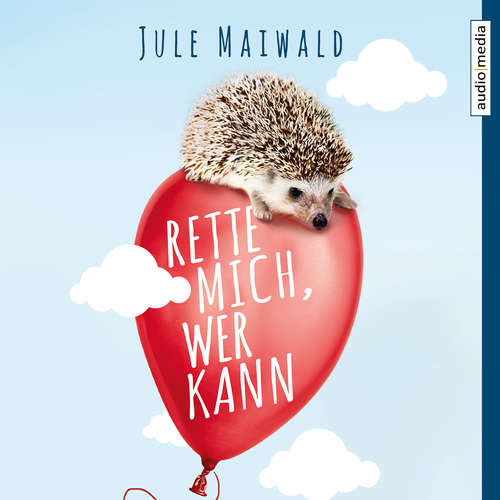 Hoerbuch Rette mich, wer kann - Jule Maiwald - Stephanie Kellner