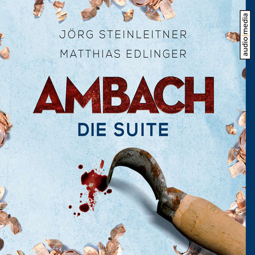 Hoerbuch Ambach - Die Suite - Jörg Steinleitner - Alexander Duda
