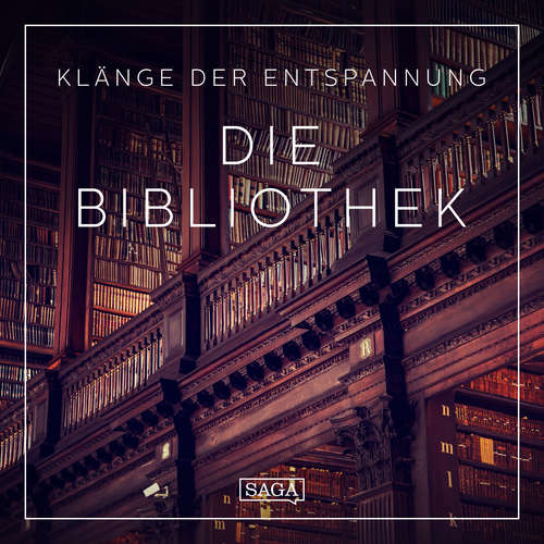 Hoerbuch Klänge der Entspannung - Die Bibliothek - Rasmus Broe - Rasmus Broe