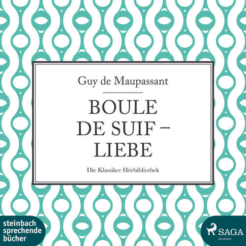 Hoerbuch Boule de Suif / Liebe (Ungekürzt) - Guy De Maupassant - Klaus-Dieter König