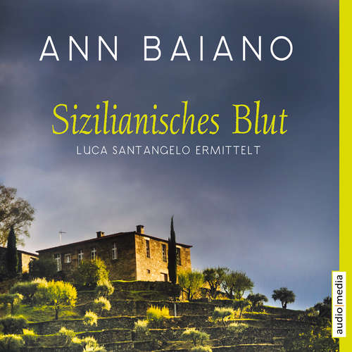 Hoerbuch Sizilianisches Blut - Ann Baiano - Martin Umbach