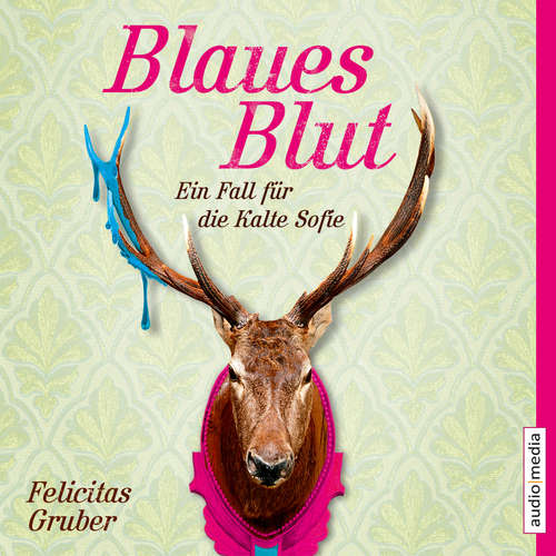 Hoerbuch Blaues Blut - Felicitas Gruber - Tatjana Pokorny