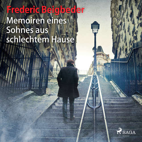 Hoerbuch Memoiren eines Sohnes aus schlechtem Hause - Frédéric Beigbeder - Thomas Kausch