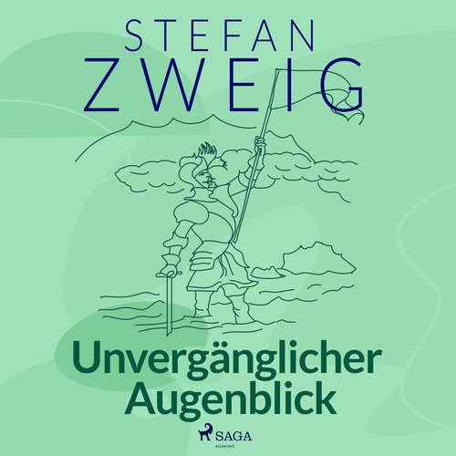 Hoerbuch Unvergänglicher Augenblick - Stefan Zweig - Reiner Unglaub