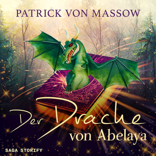 Hoerbuch Der Drache von Abelaya - Patrick von Massow - Sean Farrell