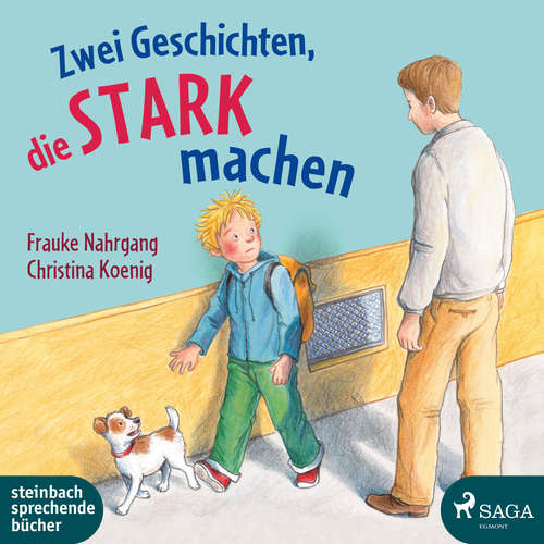 Hoerbuch Zwei Geschichten, die stark machen - Frauke Nahrgang - Florian Fischer