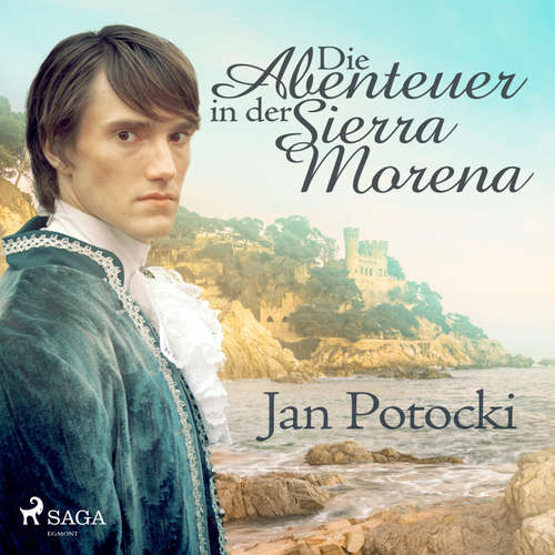 Hoerbuch Die Abenteuer in der Sierra Morena - Erster Tag (Ungekürzt) - Jan Potocki - Ronny Great
