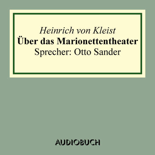 Hoerbuch Über das Marionettentheater - Heinrich von Kleist - Otto Sander