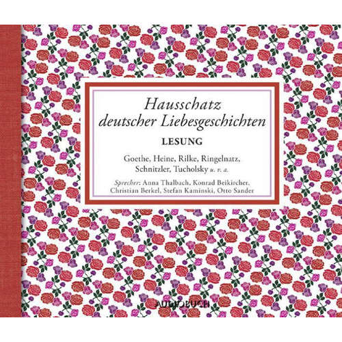Hoerbuch Hausschatz deutscher Liebesgeschichten - Julius Stinde - Rudolf Würth