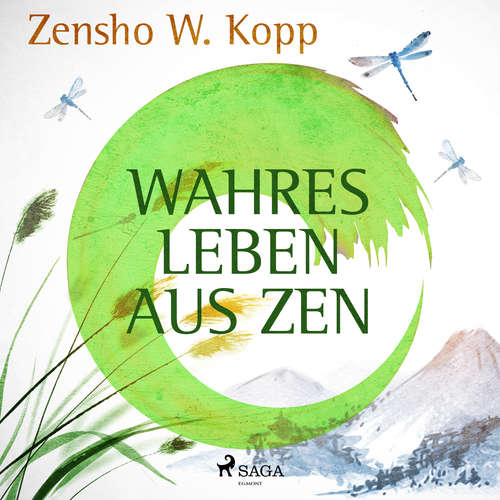 Hoerbuch Wahres Leben aus ZEN - Zensho W. Kopp - Helge Heynold