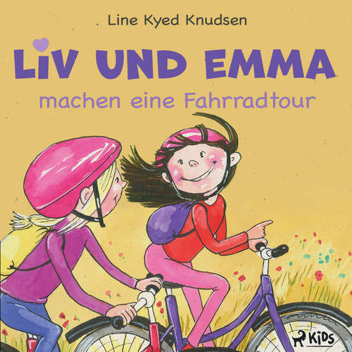 Hoerbuch Liv und Emma machen eine Fahrradtour - Line Kyed Knudsen - Jutta Seifert