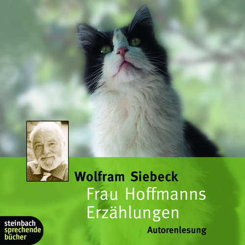 Hoerbuch Frau Hoffmanns Erzählungen (Ungekürzt) - Wolfram Siebeck - Wolfram Siebeck