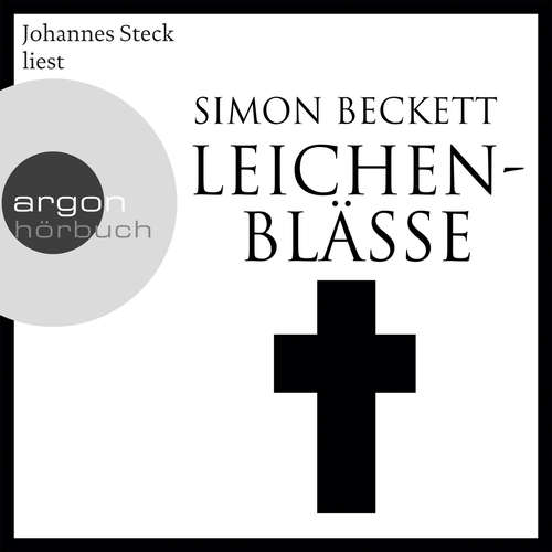 Hoerbuch Leichenblässe - Simon Beckett - Johannes Steck