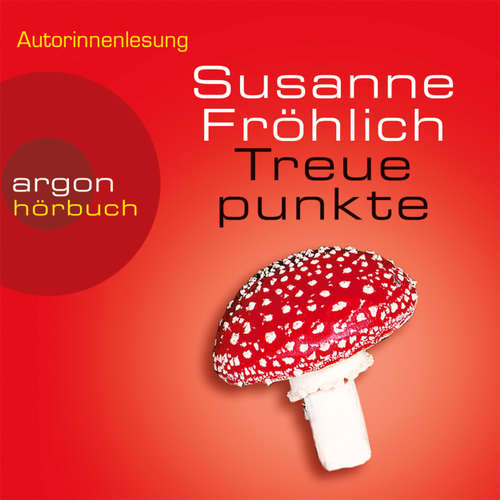 Hoerbuch Treuepunkte - Susanne Fröhlich - Susanne Fröhlich Hoerbuch Treuepunkte - Susanne Fröhlich - Susanne Fröhlich