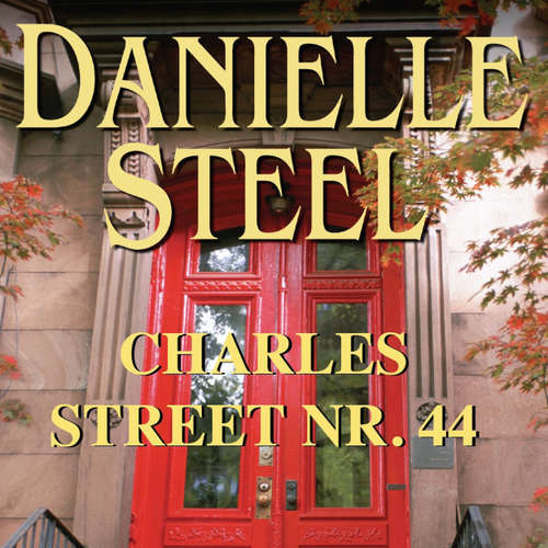 Audiokniha Charles Street Nr. 44 - Danielle Steel - Liselotte Krogager
