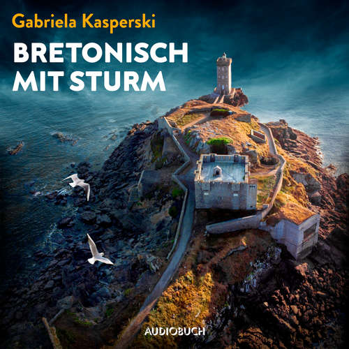 Hoerbuch Bretonisch mit Sturm - Gabriela Kasperski - Hannah Baus