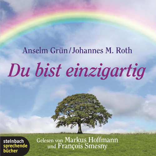 Hoerbuch Du bist einzigartig (Gekürzt) - Johannes M. Roth - Francois Smesny